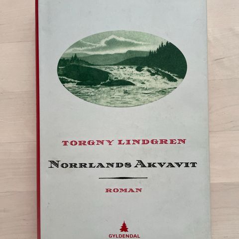Torgny Lindgren «Norrlands akavit»