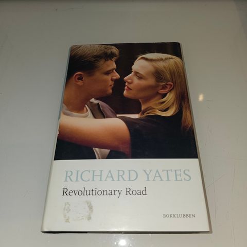 Revolutionary road. Richard Yates