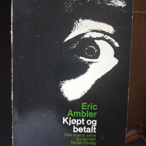 Eric Ambler - Kjøpt og betalt