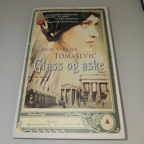 Glass og aske. Ann Syrehn Tomasevic