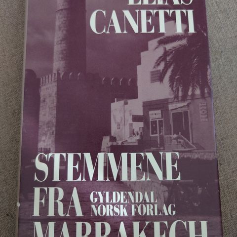 Elias Canetti - Stemmene fra Marrakech