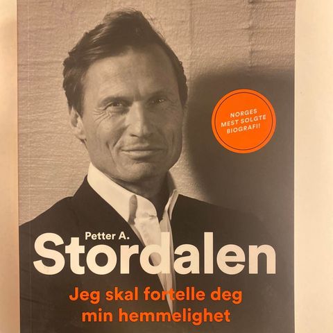 Jeg skal fortelle deg min hemmelighet – Petter A. Stordalen