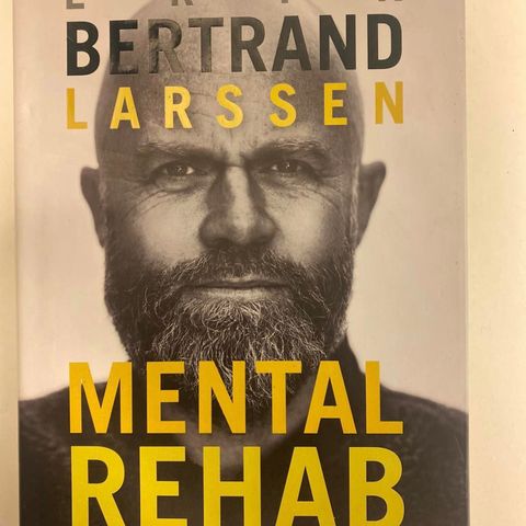 Mental Rehab av Erik Bertrand Larssen