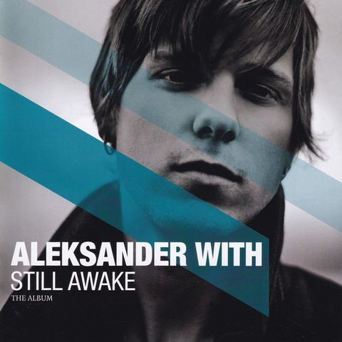 Aleksander With – Still Awake - The Album, 2009