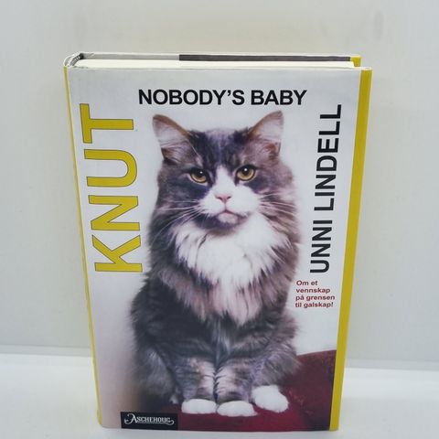 Knut. Nobody's baby - Unni Lindell