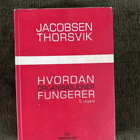 Hvordan organisasjoner fungerer