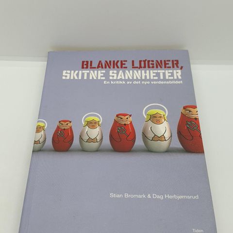 Blanke løgner, skitne sannheter - Stian Bromark