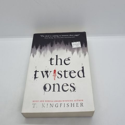 The twisted ones - T. Kingfisher