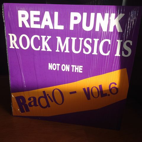 Real Punk Rock Music is not on the Radio. Vol 6.