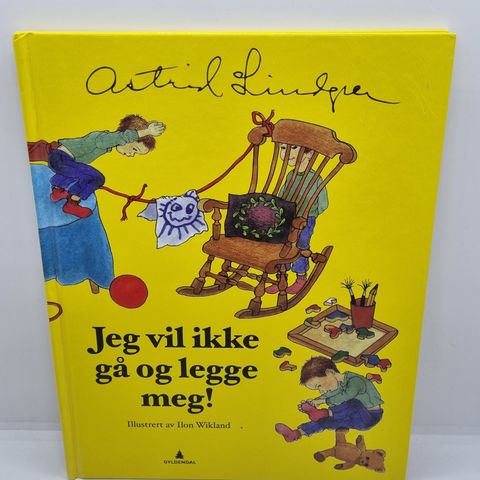 Jeg ville ikke gå og legge meg - Astrid Lindgren