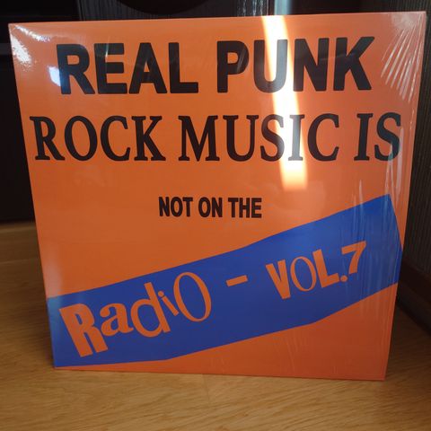 Real Punk Rock Music is not on the Radio. Vol 7.