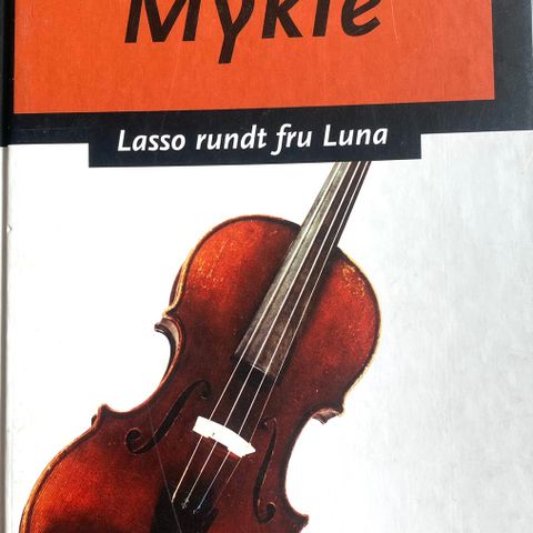 Agnar Mykle: "Lasso rundt fru Luna"