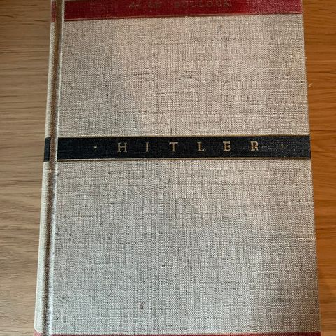 Allan Bullock - Hitler. Tyrannen og tyranniet. Fra 1957.