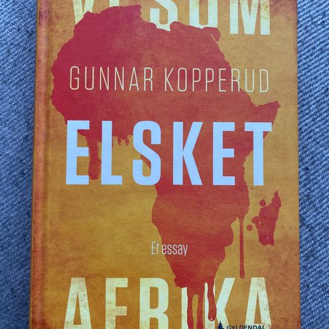 VI SOM ELSKET AFRIKA - Gunnar Kopperud. INNBUNDET, SOM NY!