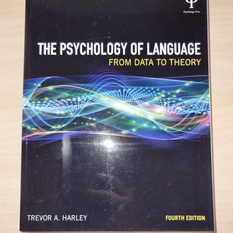 The Psychology of Language: From Data to Theory – 4th Edition