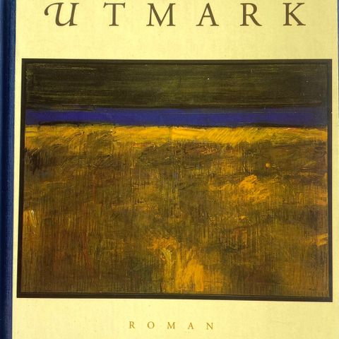 Oddmund Hagen: "Utmark". Roman