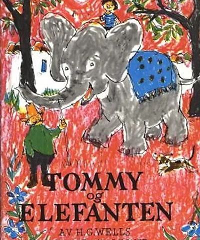 Tommy og elefanten. Barmebøker Thorbjørn Egner