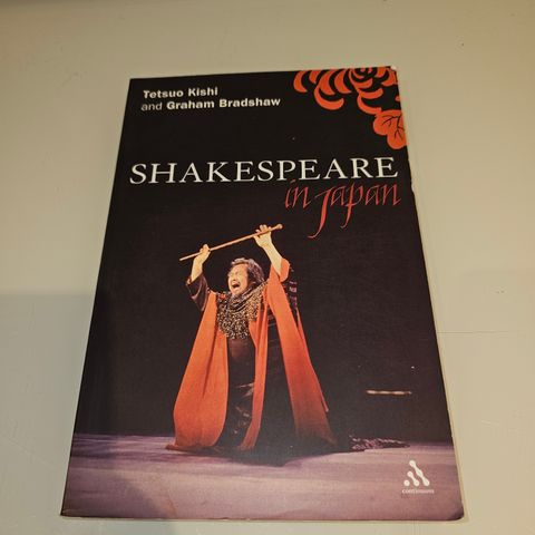 Shakespeare in Japan. Tetsuo Kishi. Graham Bradshaw