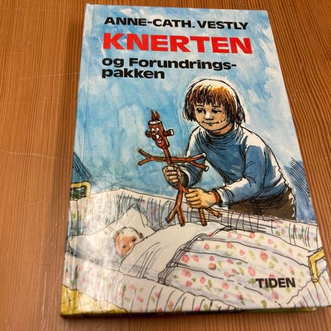 Anne-Cath. Vestly : KNERTEN OG FORUNDRINGSPAKKEN