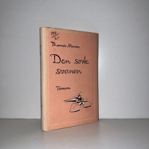 Den sorte svanen - Thomas Mann. 1954