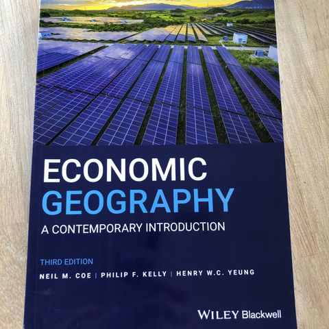 Economic Geography A contemporary introduction. Third edition. Coe et al