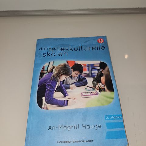 Den felleskulturelle skolen 3. utgave. An-Magritt Hauge