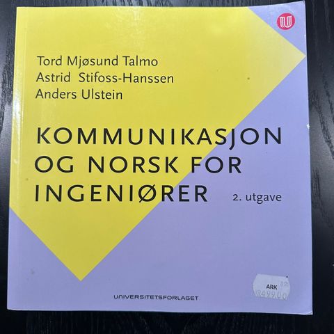 Kommunikasjon og norsk for ingeniører ISBN: 9788215030968