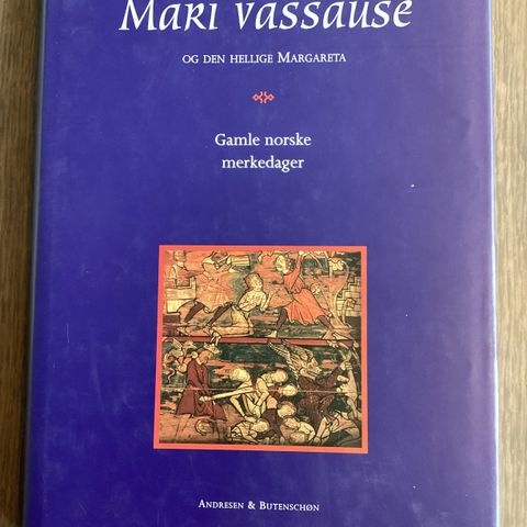 Birger Sivertsen, Mari Vassause og den hellige Margareta