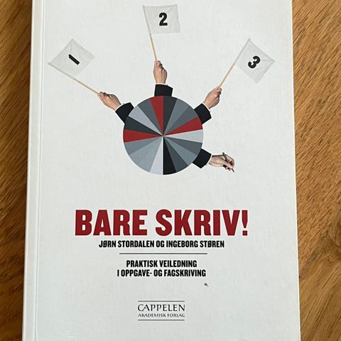 Bare skriv! Praktisk veiledning i oppgave- og fagskriving