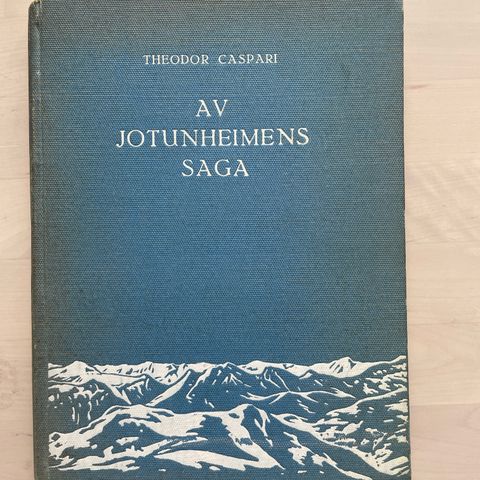 Theodor Caspari «Av Jotunheimens saga»