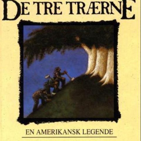 De tre trærne. Barnebøker klassiske fortellinger