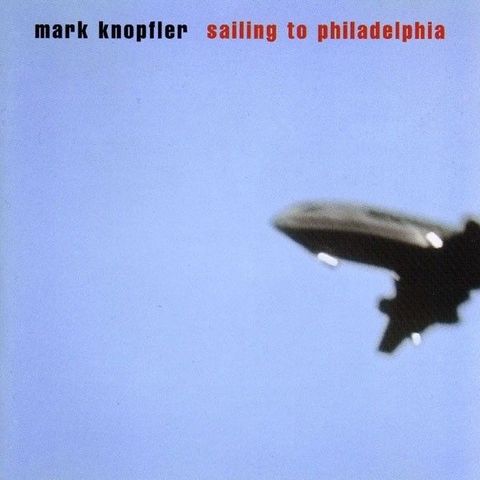 Mark Knopfler – Sailing To Philadelphia, 2000