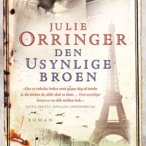 Julie Orringer: Den usynlige broen