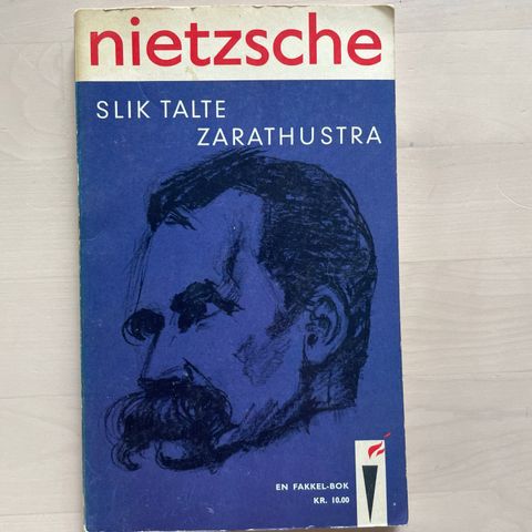 Nietzsche «Slik talte Zarathustra»