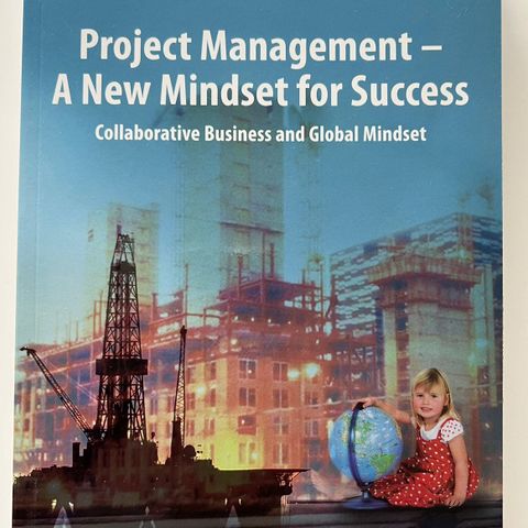 Project Management - A New Mindset for Success (fagbok)