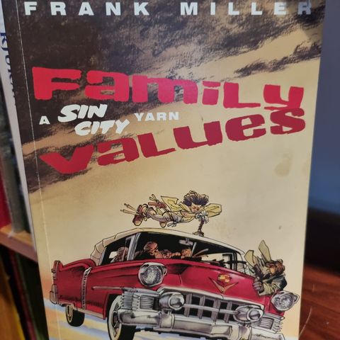 Frank Miller - a Sin City Yarn - Family Values