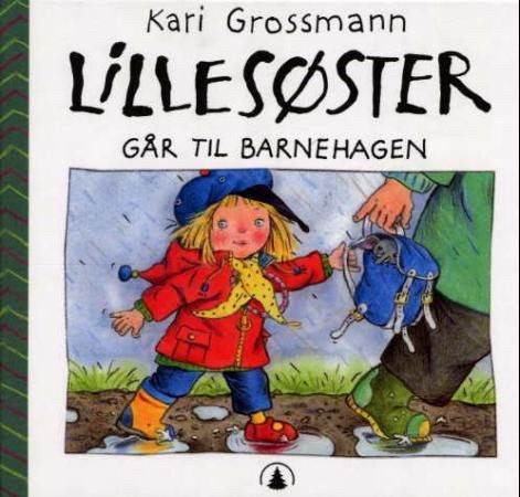 Lillesøster bøker. Barnebøker Kari Grossmann