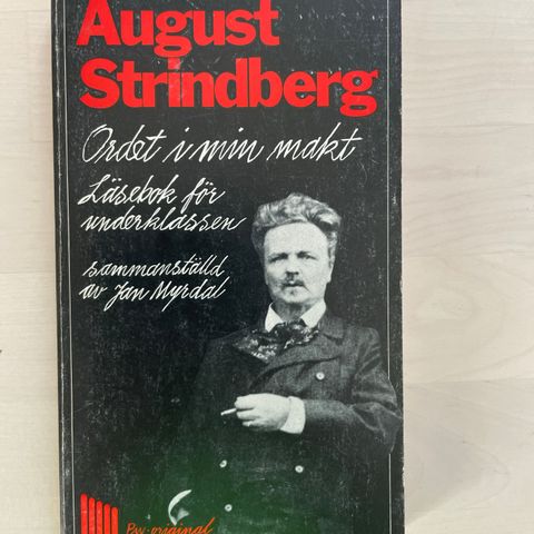 August Strindberg «Ordet i min makt»