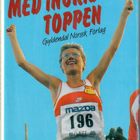 Kirsten Lien Garbo – Med Ingrid mot toppen (signert)