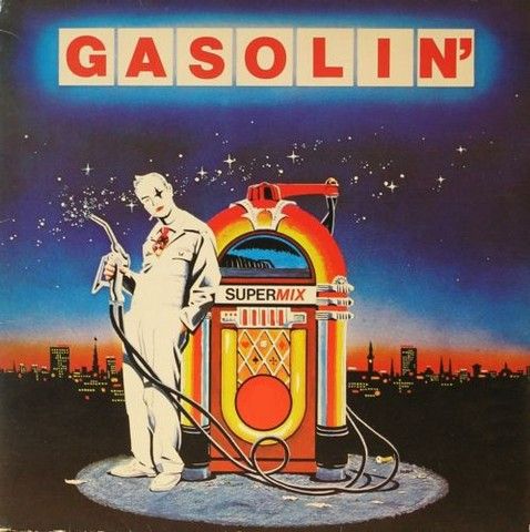 Gasolin' – Supermix
