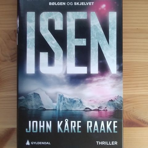 John Kåre Rakke   Isen    En Thriller