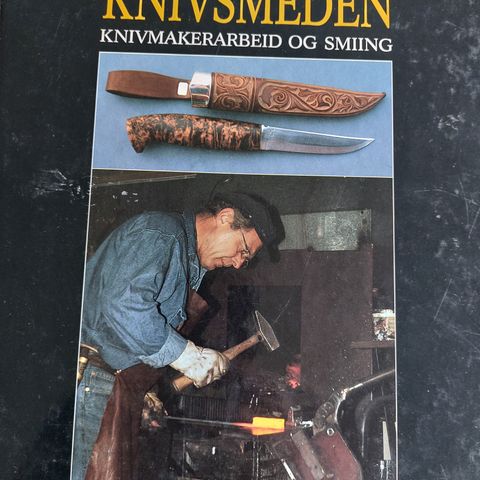 Håvard Bergland - Knivsmeden. Knivmakerarbeid og smiing