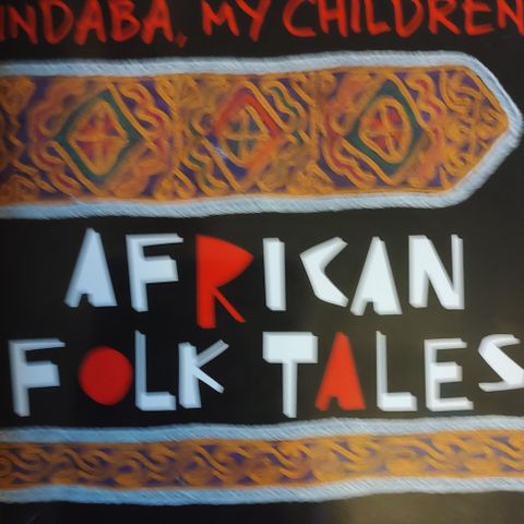 African Folk Tales - "Indaba, My Children" - Vusamazulu Credo Mutwa