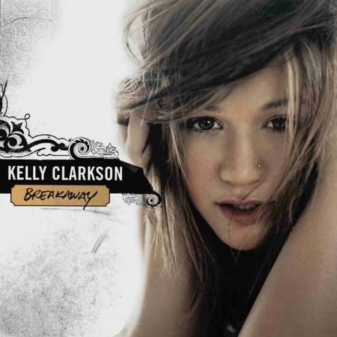 Kelly Clarkson – Breakaway