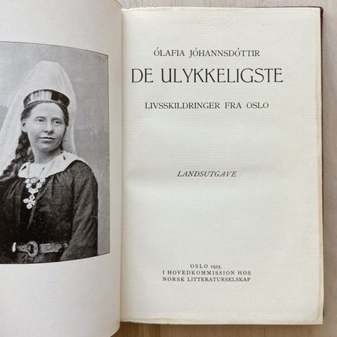Ólafía Jóhannsdóttir: De Ulykkeligste, livsskildringer fra Oslo, 1925