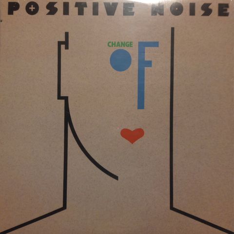 Positive Noise - Change of Heat