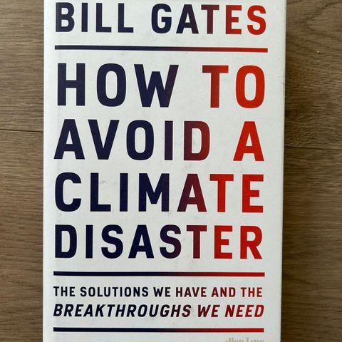 Bill Gates - How to avoid a climate disaster