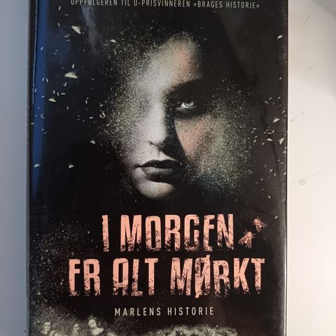 I morgen er alt mørkt - Marlens historie Av  Sigbjørn Mostue
