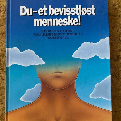 Du-et bevisstløst menneske!