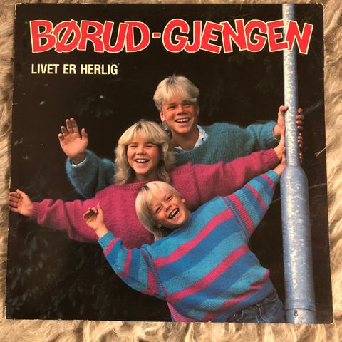 Børud-gjengen - Livet Er Herlig